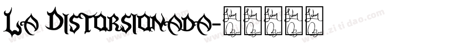 La Distorsionada字体转换